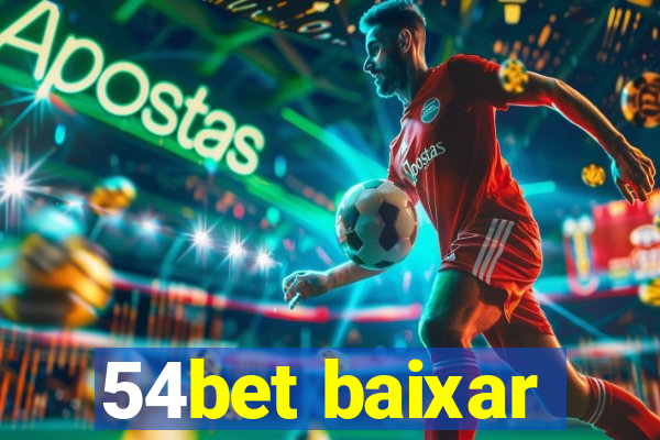 54bet baixar